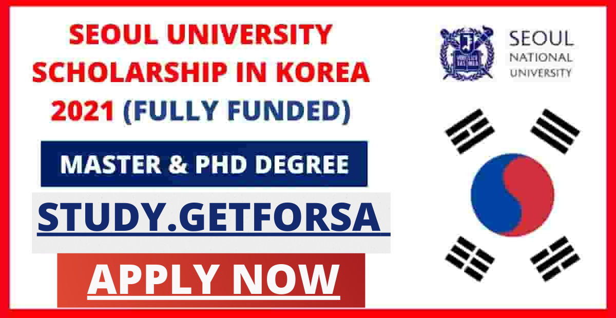 Scholarship Of Seoul National University (Fully Funded) Scholarships