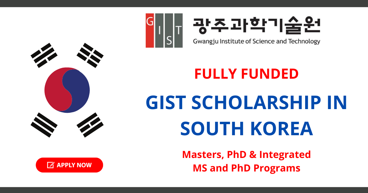 GIST Scholarships in South Korea Graduate | Fully Funded