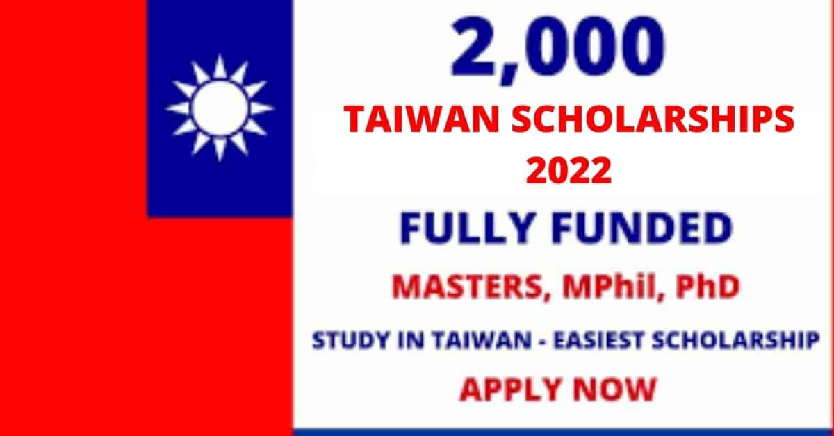 How to apply For 2000 scholarships in Taiwan 2022 Fully Funded