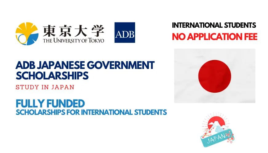 ADB Japan Scholarship Program at the University of Tokyo Japan | Fully Funded