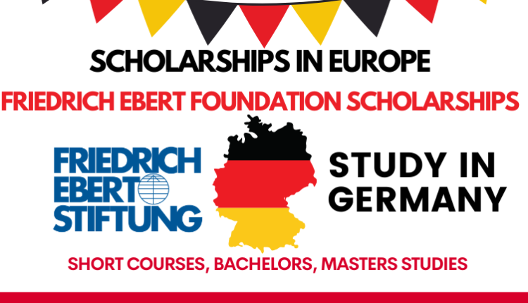 Friedrich Ebert Foundation Scholarship In Germany 2023-24 | Fully ...