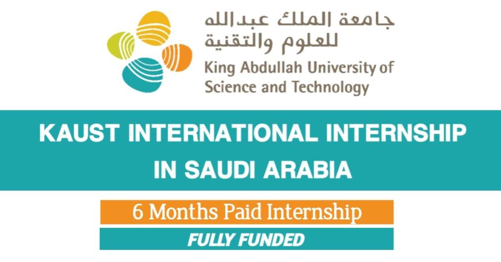 KAUST VSRP Internship Program 2022 in Saudi Arabia Fully Funded