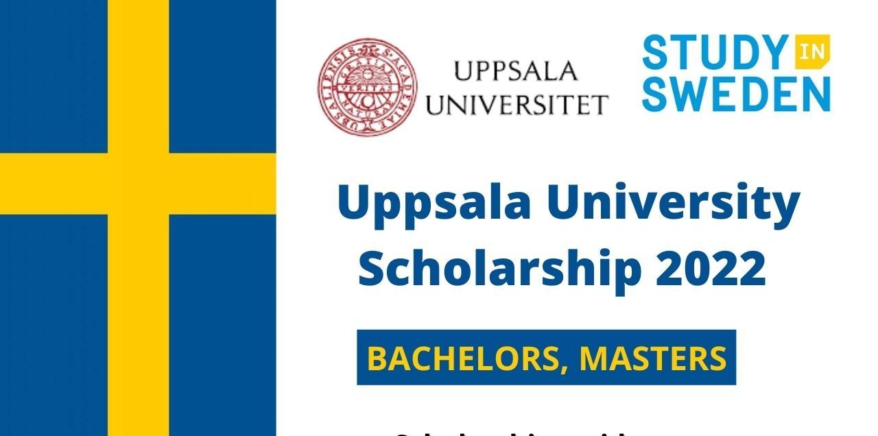 Uppsala University Scholarship 2022 | Study in Sweden