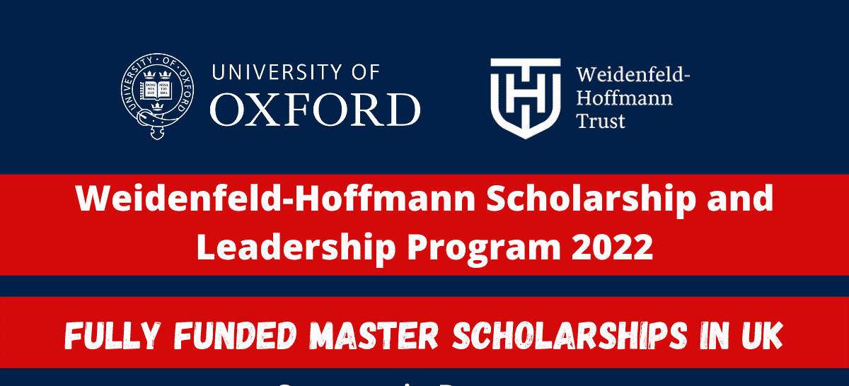 Weidenfeld Hoffmann Scholarships 2022 in the UK |Funded
