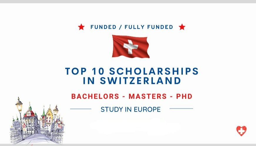 Top Swiss Government Scholarships For International Students BSc | MSc | PhD