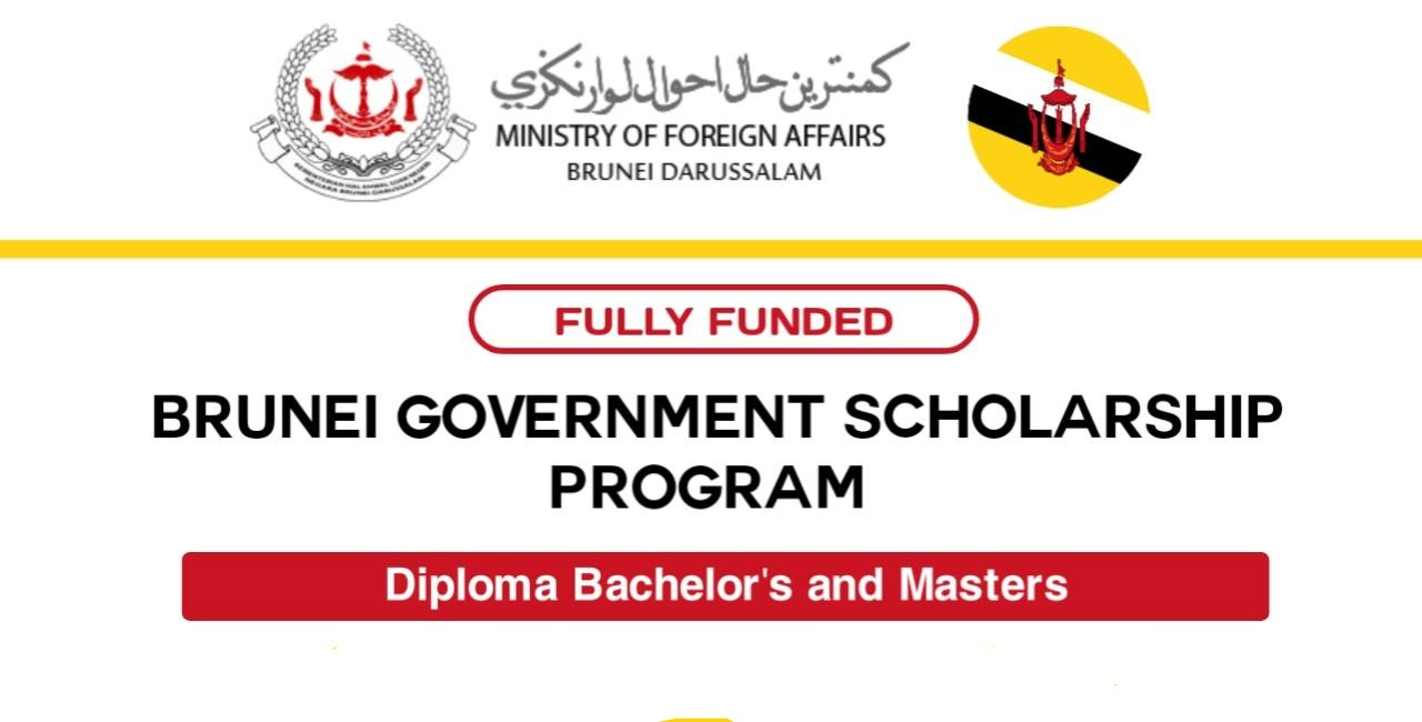 Brunei Darussalam Government Scholarship 2022-2023 | Fully Funded
