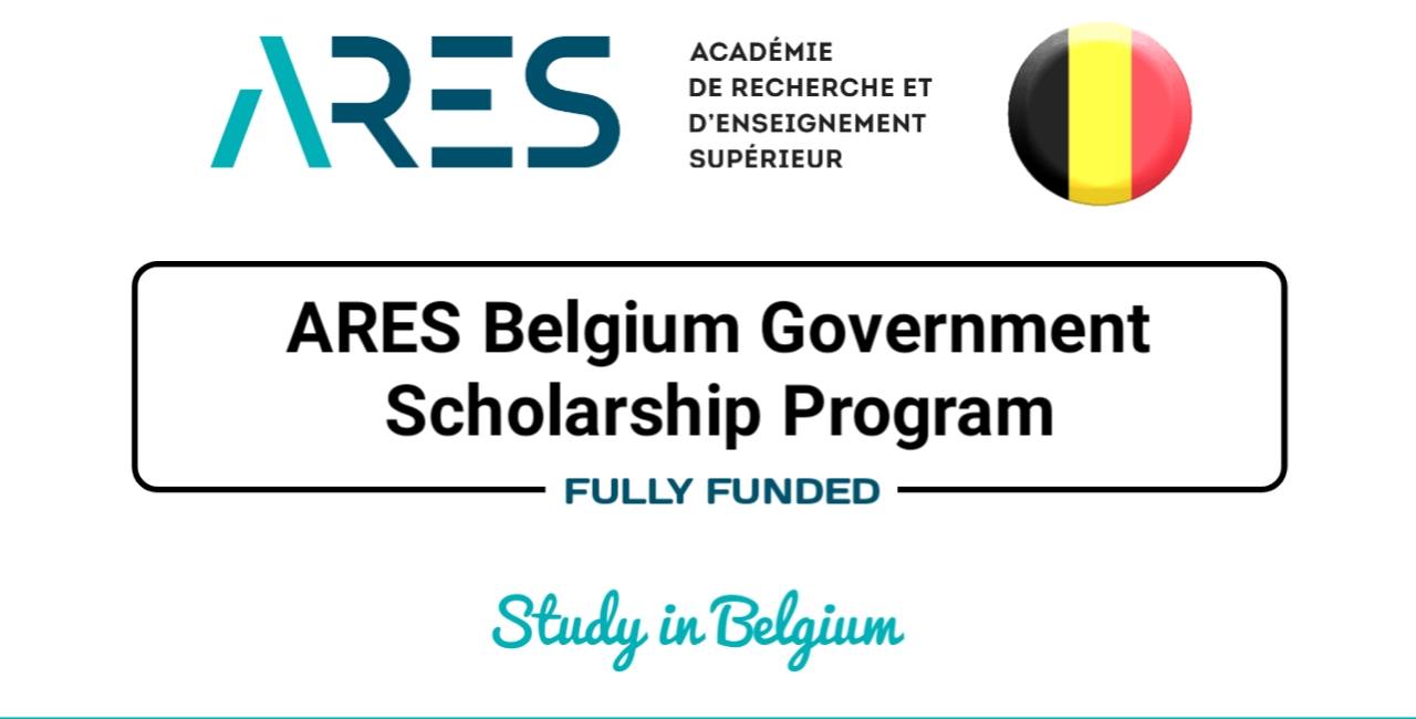ARES Scholarships 2022 in Belgium | Fully Funded | Study in Europe