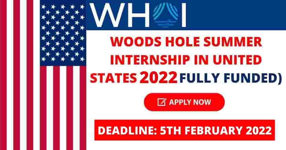 Woods Hole Summer Internship in USA 2022 | Fully Funded