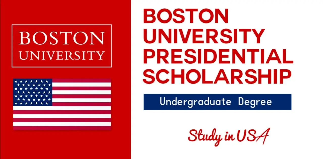 Boston University Presidential Scholarships in USA 2022