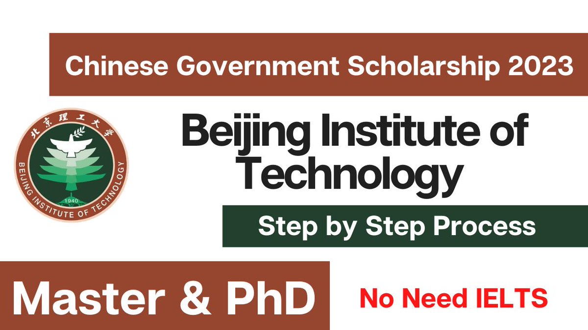 Beijing Institute of Technology Scholarship in China 2023 | CSC Scholarship | Fully Funded