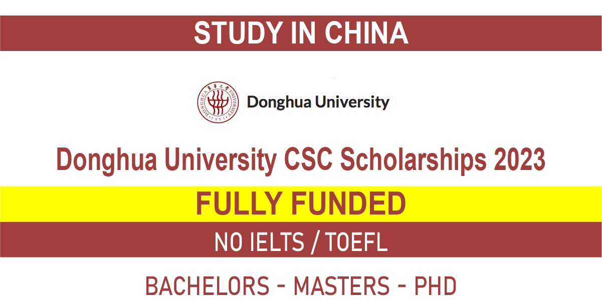 Donghua University Shanghai Government Scholarship 2023 in China | Fully Funded