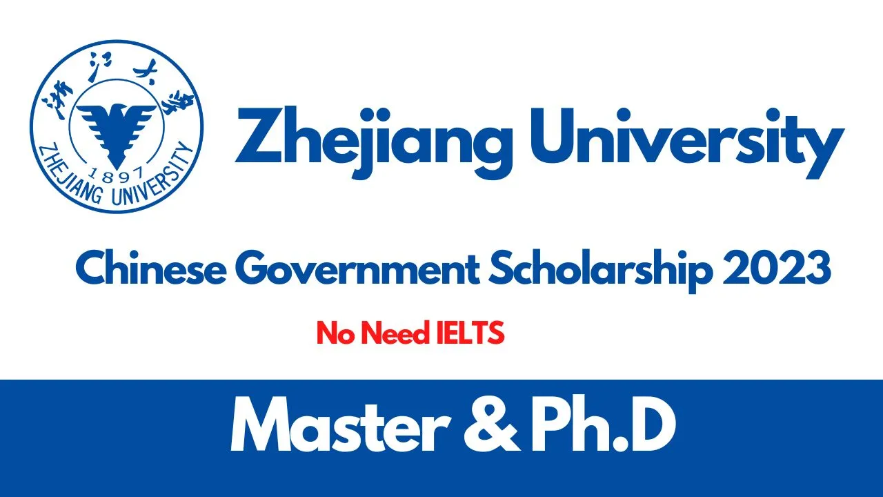 Zhejiang University Scholarship 2022 |