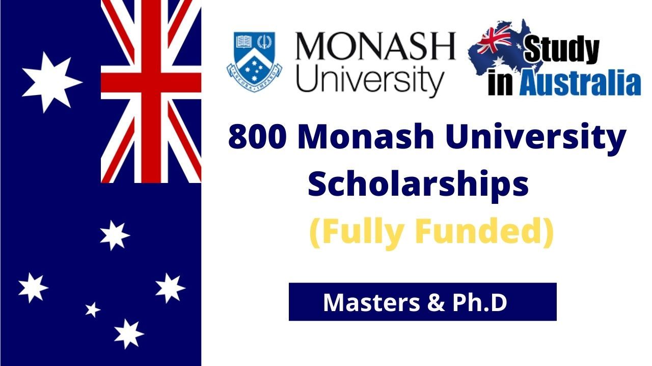 Monash University Scholarships Funded By Australian Government 2023-24