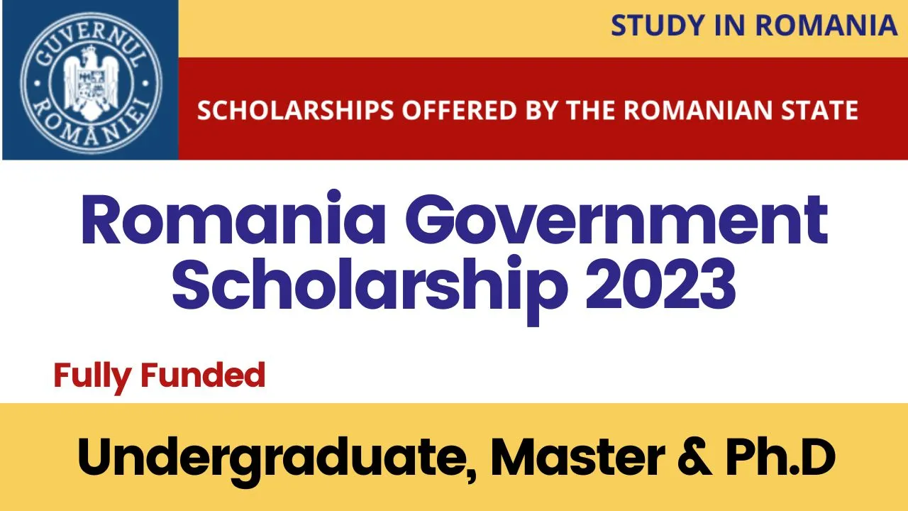 Romania Government Scholarships 2023 Fully Funded - Study In Romania