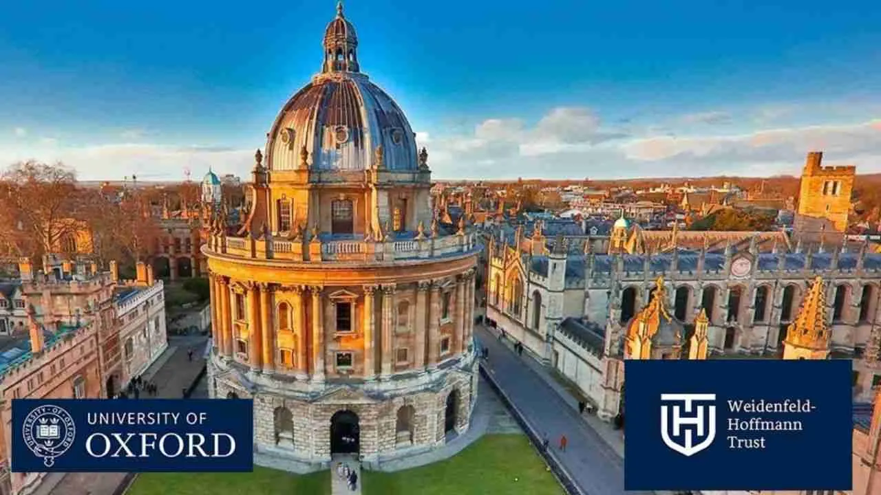 Weidenfeld Hoffmann Scholarship in the UK At the University Of Oxford