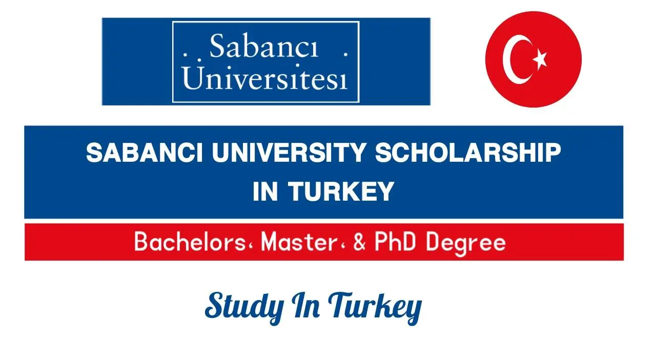 Sabanci University Scholarships 2023-24 in Turkey for International Students