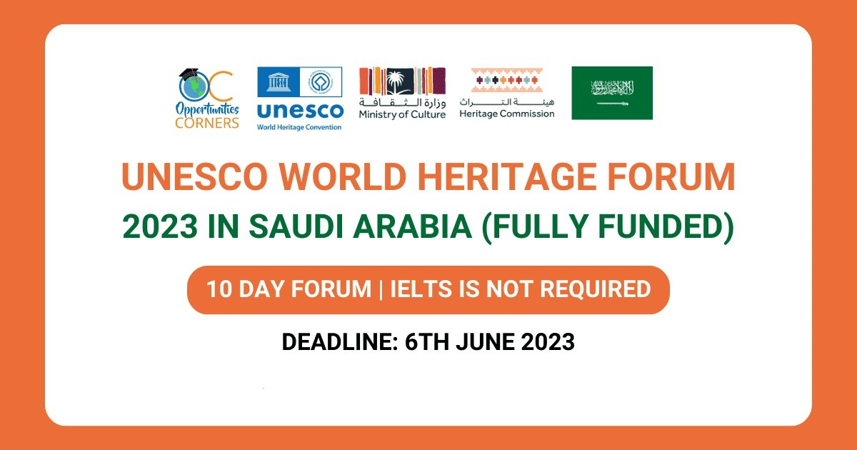 UNESCO World Heritage Young Professionals Forum 2023 in Saudi Arabia | Fully Funded