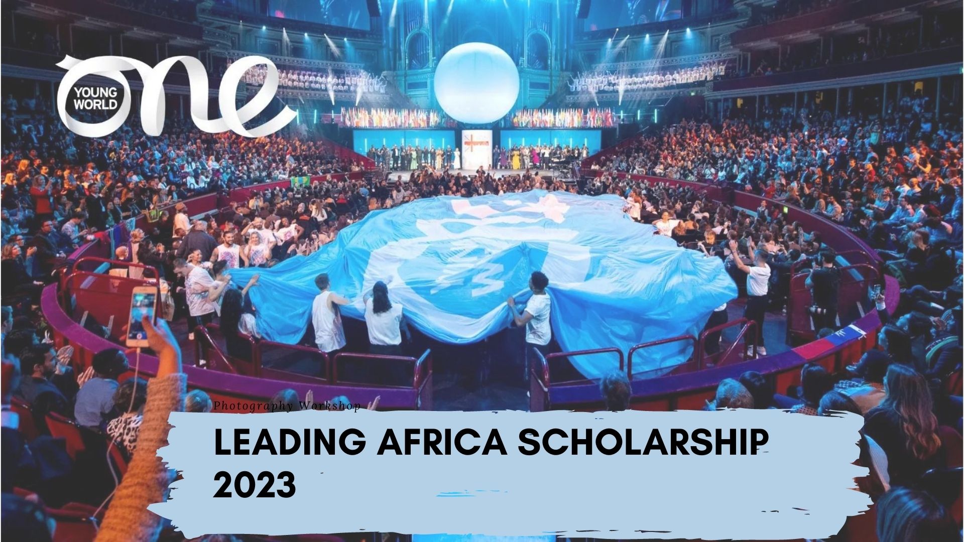 Leading Africa Scholarship 2023 for OYW Summit in the UK | Apply Now