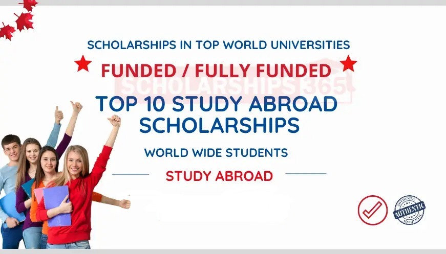 Top 10 Fully Funded Scholarships of 2023  Study Abroad Opportunities