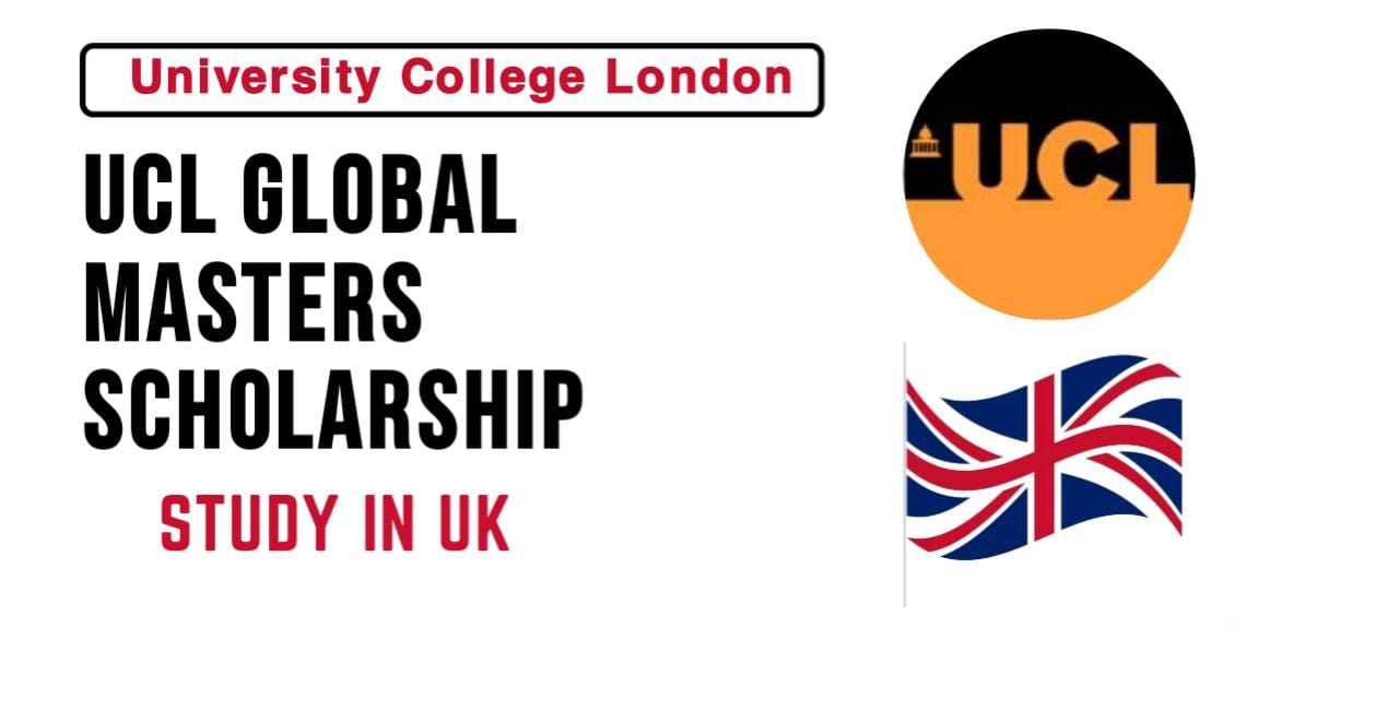 Study in UK UCL Global Masters Scholarship 2024 Application Opens