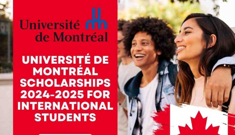 University Of Montreal Scholarships 2024 25 In Canada Funded Scholarships   Universite De Montreal Scholarships 2024 2025 For International Students 750x430 