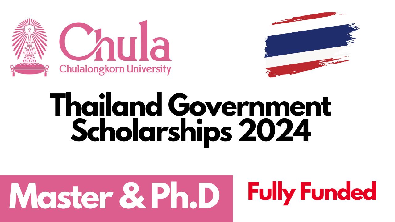 Chulalongkorn University Scholarship 2024 in Thailand| Fully Funded