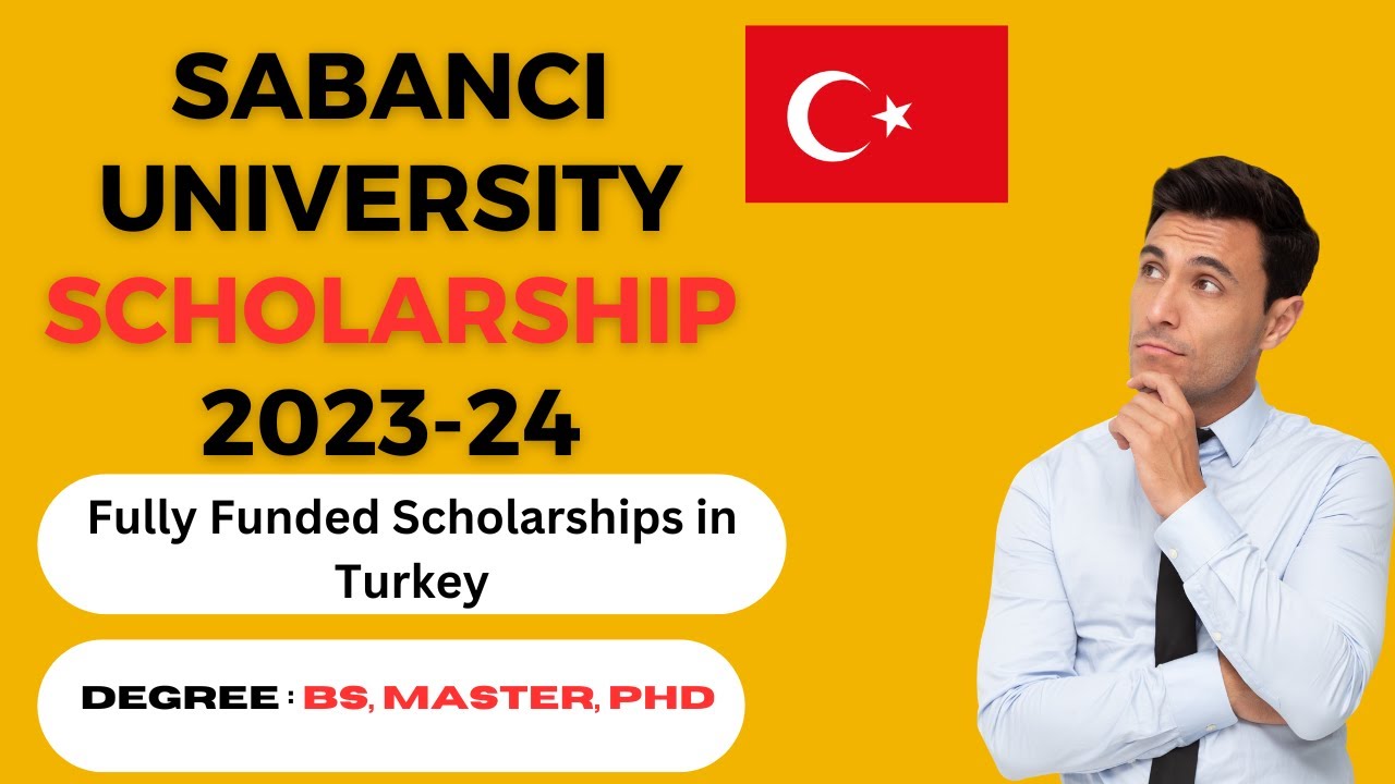 Sabanci University Scholarships 2024 in Turkey for International Students